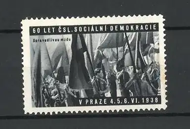 Reklamemarke Praze, 60 Let Csl. Socialni Demokracie 1938, Spravedlivou mzdu