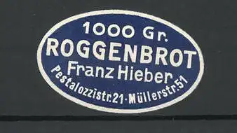 Reklamemarke Roggenbrot von Franz Hieber, Pestalozzistr. 21