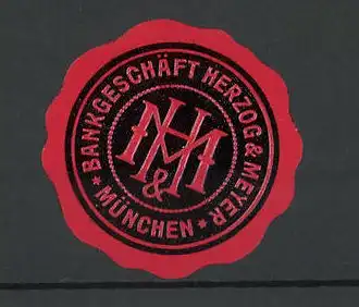 Reklamemarke Bankgeschäft Herzog & Meyer, München, Firmensiegel