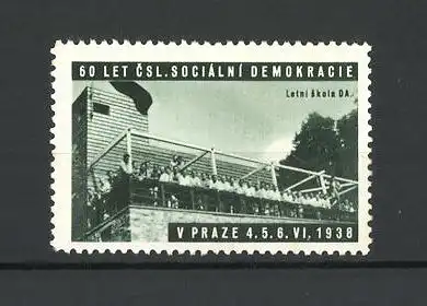 Reklamemarke Praze, 60 Let Csl. Socialni Demokracie 1938, Letni skola DA.