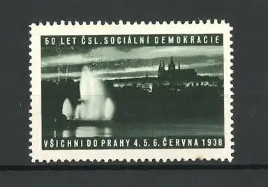 Reklamemarke Praze, 60 Let Csl. Socialni Demokracie 1938, Stadtansicht und Fontäne