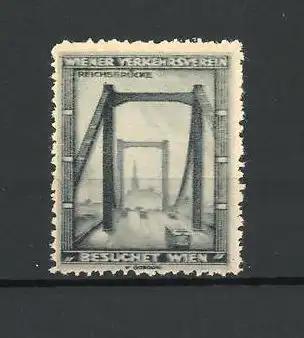 Reklamemarke Wien, Reichsbrücke mit Strassenbahn