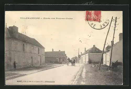 AK Villemanoche, Entrée coté Pont-sur-Yonne