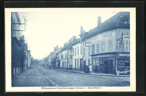 AK Villeneuve-l`Archevêque, Rue Bréard, Strassenpartie