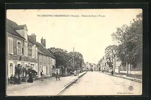 AK Villeneuve-l`Archevêque, Route de Sens à Troyes