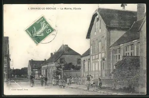 AK Grange-le-Bocage, La Mairie et l`Ecole, Rathaus und Schule