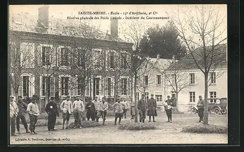 AK Sainte-Mesme, Ecole 13e d`Artillerie, Reserve generale des Poids Lourds, Interieur du Cantonnement