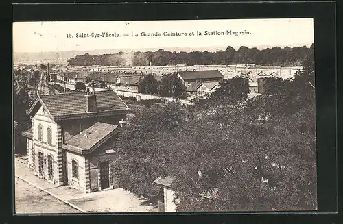 AK Saint-Cyr-l`Ecole, La Grande Ceinture et la Station Magasin