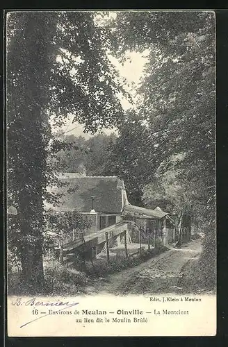 AK Oinville, La Montcient, au lieu dit le Moulin Brule