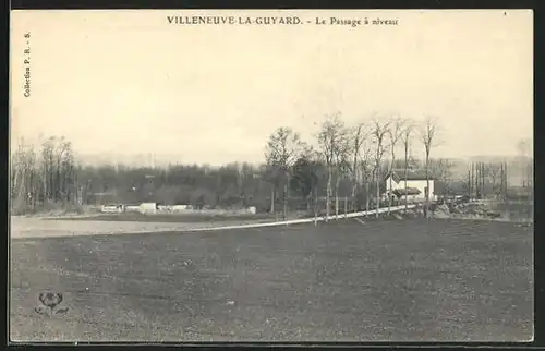 AK Villeneuve-la-Guyard, Le Passage a niveau