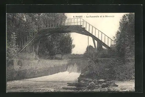 AK Magny, La Passerelle et le Déversoir