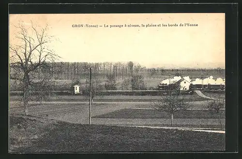 AK Gron, le passage à niveau, la plaine et les bords de l'Yonne