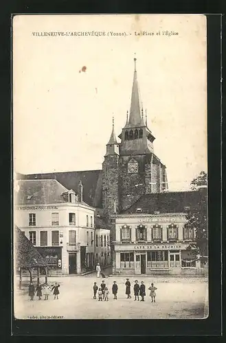 AK Villeneuve-l`Archevêque, La Place et l`Église