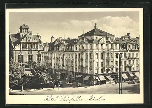 AK München, Hotel Leinfelder am Lenbach- und Karlsplatz