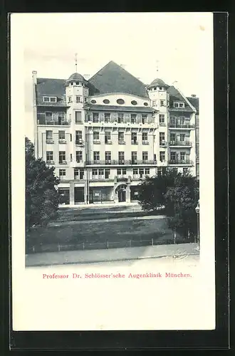 AK MünchenProf. Dr. Schlösser`sche Augenklinik, Herzog-Wilhelm-Str. 19