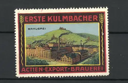 Reklamemarke Erste Kulmbacher Actien-Export-Brauerei, Ansicht des Brauereigeländes