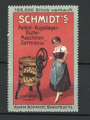 Reklamemarke Schmidt's Patent-Kugellager-Buttermaschinen Germania, Hausfrau an einer Buttermaschine stehend