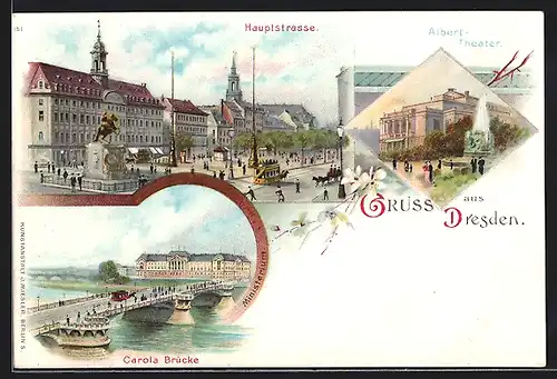 Lithographie Dresden, Hauptstrasse, Albert-Theater, Carola Brücke
