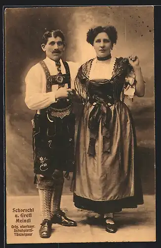 AK Schorschl und Gretl Meindl, Orig. oberbayr. Schuhplattl-Tänzerpaar