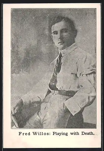 AK Fred Willos in Playing with Death, Variete