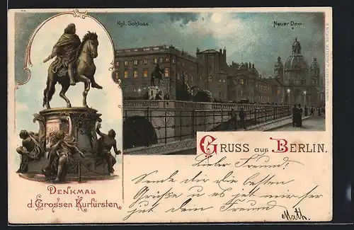 Mondschein-Lithographie Berlin, Denkmal des Grossen Kurfürsten, Kgl. Schloss und Neuer Dom