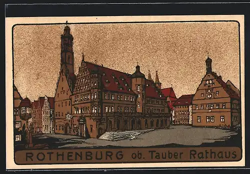 Steindruck-AK Rothenburg, Rathaus