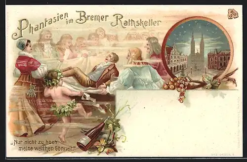 Lithographie Bremen, Träumender Weintrinker im Gasthaus Ratskeller, Ortspartie bei Vollmond