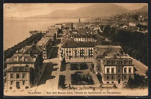 AK Neuchâtel, Rue des Beaux Arts, l`ecole de commerce et l`académie