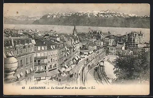 AK Lausanne, Le Grand Pont et les Alpes
