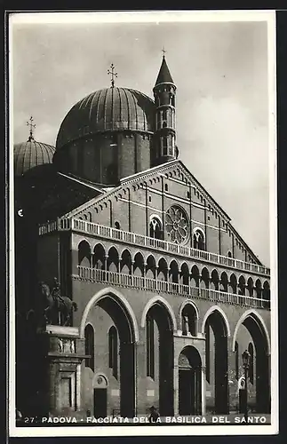 AK Padova, Facciata della Basilica del Santo
