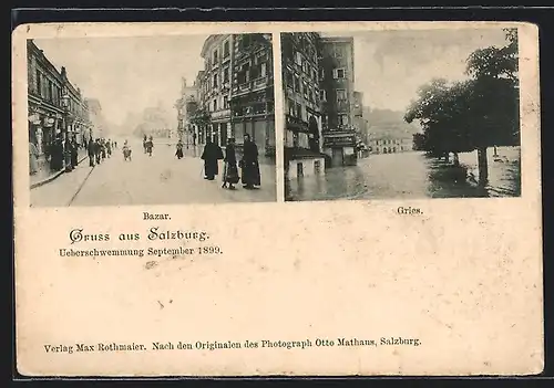 AK Salzburg, Hochwasser September 1899, Bazar, Strassenpartie Gries