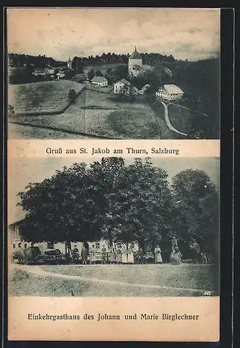 AK St. Jakob am Thurn, Gasthaus von Johann und Marie Birglechner, Ortsansicht