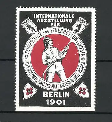 Reklamemarke Berlin, Internat. Ausstellung für Feuerschutz und Feuerrettungswesen 1901, Feuerwehrmann und Wappen