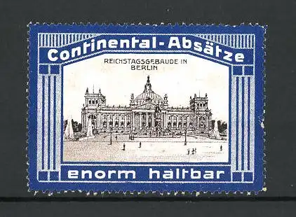 Reklamemarke Continental-Absätze, Berlin, Ansicht des Reichstagsgebäudes