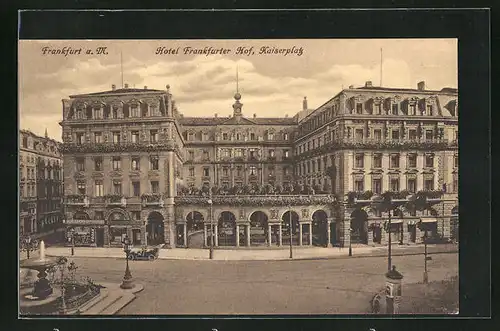 AK Frankfurt a. M., Hotel Frankfurter Hof, Kaiserplatz