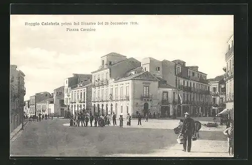 AK Reggio Calabria, Prima del disastro del 28 decembre 1908 Piazza Carmine