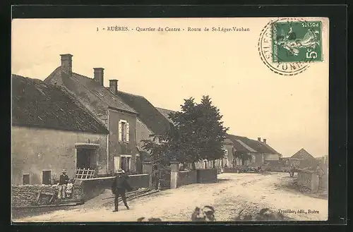 AK Ruères, Quartier du Centre - Route de St-Léger-Vauban