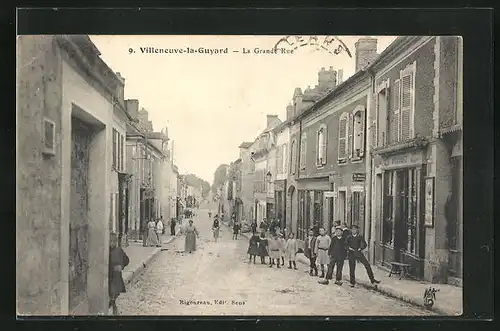 AK Villeneuve-la-Guyard, La Grande Rue, Strassenansicht