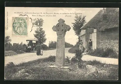AK Aubigny, Calvaire eleve par M. de Pulligny, Mairie, en memoire de la Comtesse Marc de Bellot, 28.6.1868