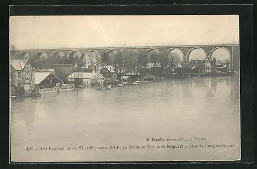 AK Nogent, Les Inondations 1910, La Marne au Viaduc pendant la plus grande crue, Hochwasser