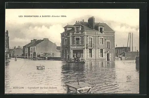 AK Doulon, Carrefour du Gué-Robert, Les Inondations, Février 1904, Hochwasser