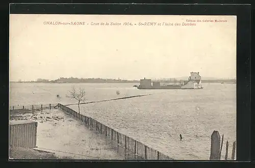 AK Chalon-sur-Saone, Crue de la Saone 1904, St. Remy et Plaines des Dombes, Hochwasser