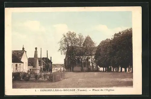 AK Égriselles-le-Bocage, Place de l`Église