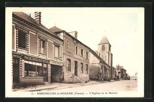 AK Égriselles-le-Bocage, L`Église et la Mairie