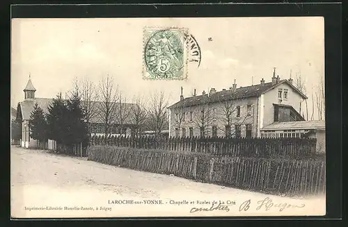 AK Laroche-sur-Yonne, Chapelle et Ecoles de La Cité