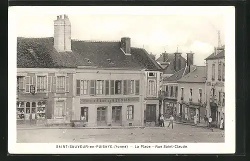 AK Saint-Sauveur-en-Puisaye, La Place, Rue Saint-Claude, Cafe de la Reunion