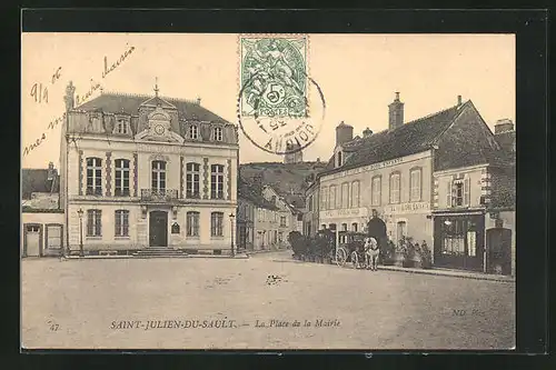 AK Saint-Julien-du-Sault, La Place de la MAirie