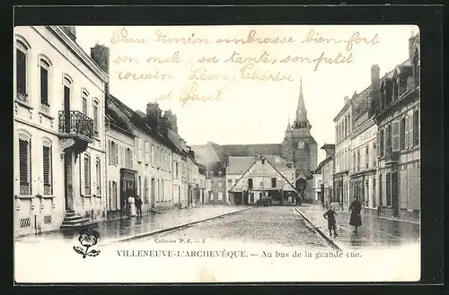 AK Villeneuve-l`Archeveque, Au bas de la grande rue