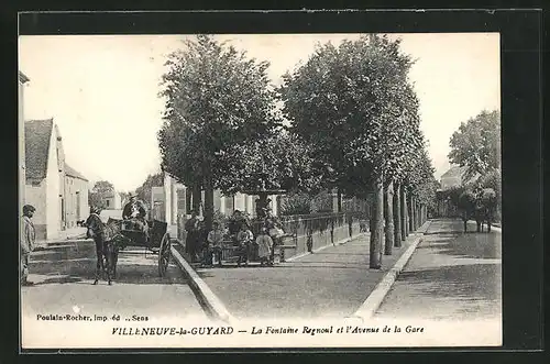 AK Villeneuve-la-Guyard, la Fontaine Regnoul et l'Avenue de la Gare
