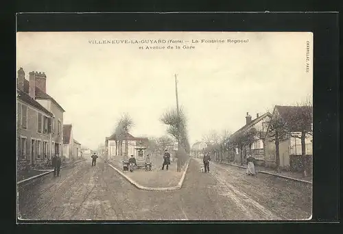 AK Villeneuve-la-Guyard, la Fontaine Regnoul et Avenue de la Gare
